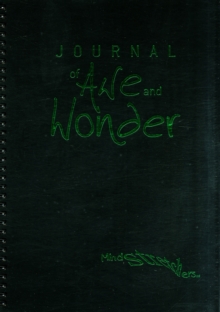 Journal of Awe and Wonder, Spiral bound Book Journal of Awe and Wonder, Spiral bound Book