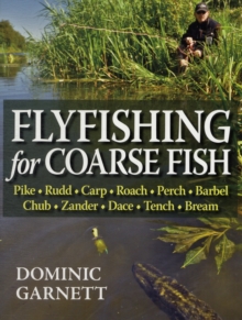 Flyfishing for Coarse Fish, Hardback Book Flyfishing for Coarse Fish, Hardback Book