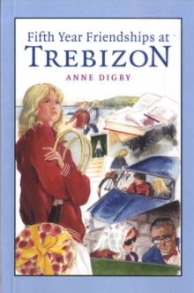 Fifth Year Friendships at Trebizon, Paperback Book Fifth Year Friendships at Trebizon, Paperback Book