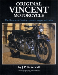 Original Vincent Motorcycle : The Restorer's Guide to Postwar Singles and Twins, Hardback Book Original Vincent Motorcycle : The Restorer's Guide to Postwar Singles and Twins, Hardback Book
