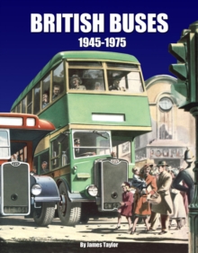British Buses : 1945-1975, Hardback Book British Buses : 1945-1975, Hardback Book