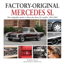 Factory Original Mercedes SL : The Originality Guide to Mercedes-Benz SL Models, 1963-2003, Hardback Book Factory Original Mercedes SL : The Originality Guide to Mercedes-Benz SL Models, 1963-2003, Hardback Book
