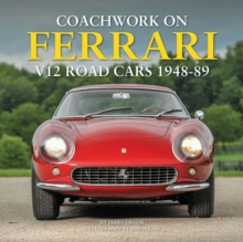 Coachwork on Ferrari V12 Road Cars 1948 - 89, Hardback Book Coachwork on Ferrari V12 Road Cars 1948 - 89, Hardback Book