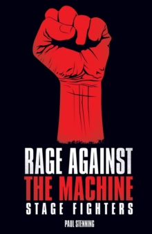 Rage Against the Machine : Stage Fighters, Paperback Book Rage Against the Machine : Stage Fighters, Paperback Book