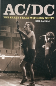 AC/DC - The Early Years, Paperback Book AC/DC - The Early Years, Paperback Book