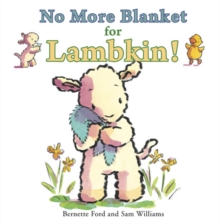 No More Blanket for Lambkin, Paperback Book No More Blanket for Lambkin, Paperback Book