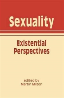 Sexuality : Existential Perspectives