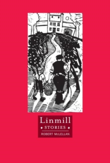 Linmill Stories, Hardback Book Linmill Stories, Hardback Book