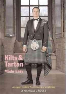 Kilts and Tartan Made Easy, Paperback Book Kilts and Tartan Made Easy, Paperback Book