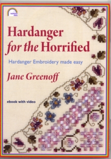 Hardanger for the Horrified : Hardanger Embroidery Made Easy, Digital Book Hardanger for the Horrified : Hardanger Embroidery Made Easy, Digital Book