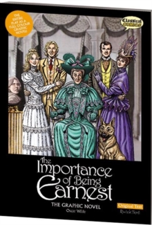 Importance of Being Earnest the Graphic Novel