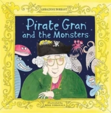 Pirate Gran and the Monsters, Paperback Book Pirate Gran and the Monsters, Paperback Book