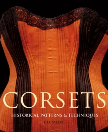 Corsets : Historic Patterns and Techniques