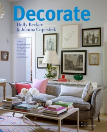 Decorate : 1000 Professional Design Ideas for Every Room in the House, Hardback Book Decorate : 1000 Professional Design Ideas for Every Room in the House, Hardback Book