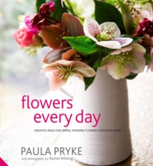 Flowers Every Day, Hardback Book Flowers Every Day, Hardback Book