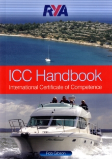 RYA ICC Handbook : International Certificate of Competence, Paperback Book RYA ICC Handbook : International Certificate of Competence, Paperback Book