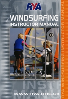 RYA Windsurfing Instructor Manual, Paperback Book RYA Windsurfing Instructor Manual, Paperback Book