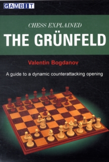 Chess Explained : The Grunfeld, Paperback Book Chess Explained : The Grunfeld, Paperback Book