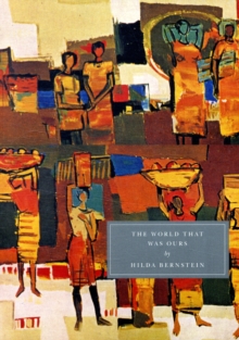The World That Was Ours, Paperback Book The World That Was Ours, Paperback Book