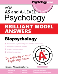 AQA Psychology BRILLIANT MODEL ANSWERS : Biopsychology AS and A-level