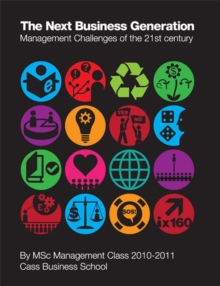 Next Business Generation - Management Challenges Of The 21st Century