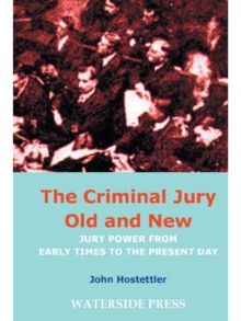 Criminal Jury Old and New