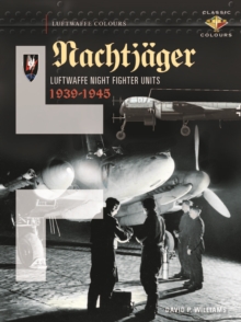 Nachtjager  Luftwaffe Night Fighter Units 1939-45