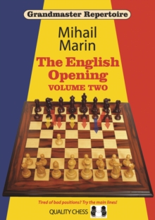 Grandmaster Repertoire: English Opening : Volume 2, Paperback Book Grandmaster Repertoire: English Opening : Volume 2, Paperback Book