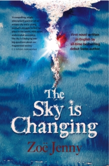 The Sky Is Changing, Paperback / softback Book The Sky Is Changing, Paperback / softback Book