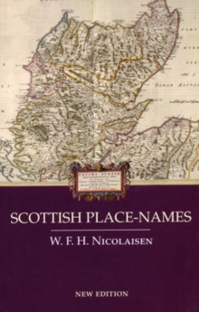 Scottish Place-names, Paperback / softback Book Scottish Place-names, Paperback / softback Book