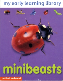Mini Beasts, Board book Book Mini Beasts, Board book Book