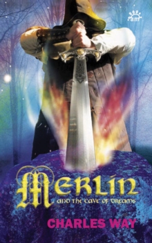 Merlin and the Cave of Dreams : stage play