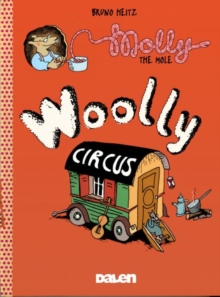 Molly The Mole: Woolly Circus, Paperback Book Molly The Mole: Woolly Circus, Paperback Book