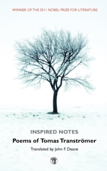 Inspired Notes : Poems of Tomas Transtromer