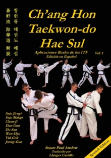 Ch'ang Hon Taekwon-Do Hae Sul : Aplicaciones Reales de Los Patrones Itf