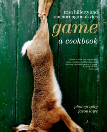 Game : A Cookery Book, Hardback Book Game : A Cookery Book, Hardback Book