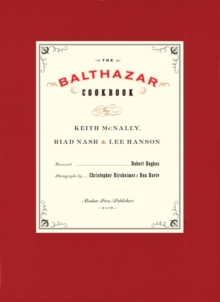 The Balthazar Cookbook, Hardback Book The Balthazar Cookbook, Hardback Book