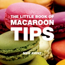 The Little Book of Macaroon Tips, Paperback Book The Little Book of Macaroon Tips, Paperback Book