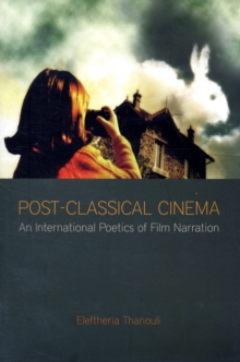 Post-Classical Cinema, Paperback / softback Book Post-Classical Cinema, Paperback / softback Book