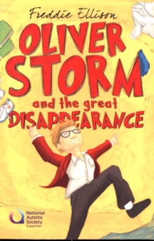 Oliver Storm and the Great Disappearance : Oliver Sorry