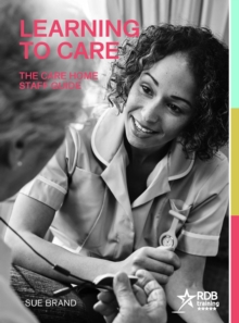 Learning to Care: The Care Home Staff Guide