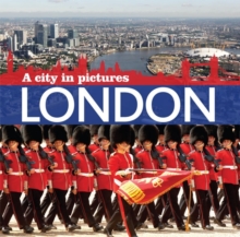 London : A City in Pictures, Paperback Book London : A City in Pictures, Paperback Book