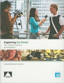 Exploring the Media - Text, Industry, Audience : The WJEC A Level Textbook, Paperback Book Exploring the Media - Text, Industry, Audience : The WJEC A Level Textbook, Paperback Book