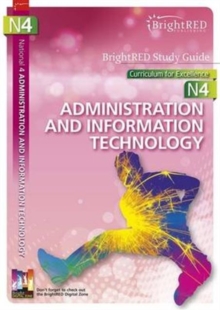 BrightRED Study Guide: National 4 Administration and IT : N4, Paperback Book BrightRED Study Guide: National 4 Administration and IT : N4, Paperback Book