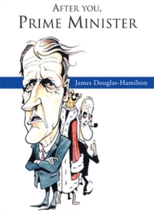 After You, Prime Minister, Paperback Book After You, Prime Minister, Paperback Book