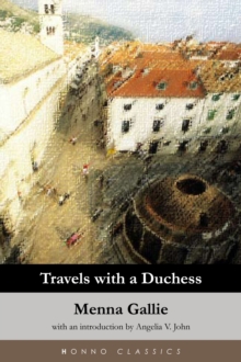 Travels With A Duchess, Paperback / softback Book Travels With A Duchess, Paperback / softback Book