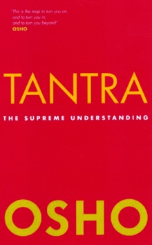 Tantra: The Supreme Understanding, Paperback Book Tantra: The Supreme Understanding, Paperback Book