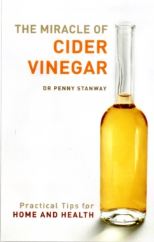 The Miracle of Cider Vinegar, Paperback Book The Miracle of Cider Vinegar, Paperback Book