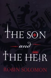 The Son and The Heir : Fantasy historical fiction