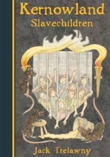 Kernowland 5 Slavechildren, Paperback Book Kernowland 5 Slavechildren, Paperback Book
